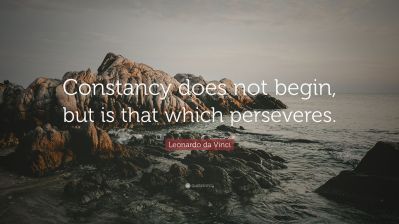 2874396-Leonardo-da-Vinci-Quote-Constancy-does-not-begin-but-is-that-which