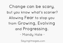 change scary