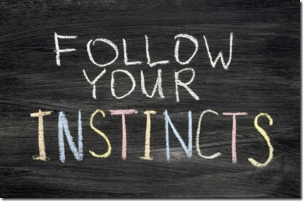 Instinct is a skill. – From Famine to Feast